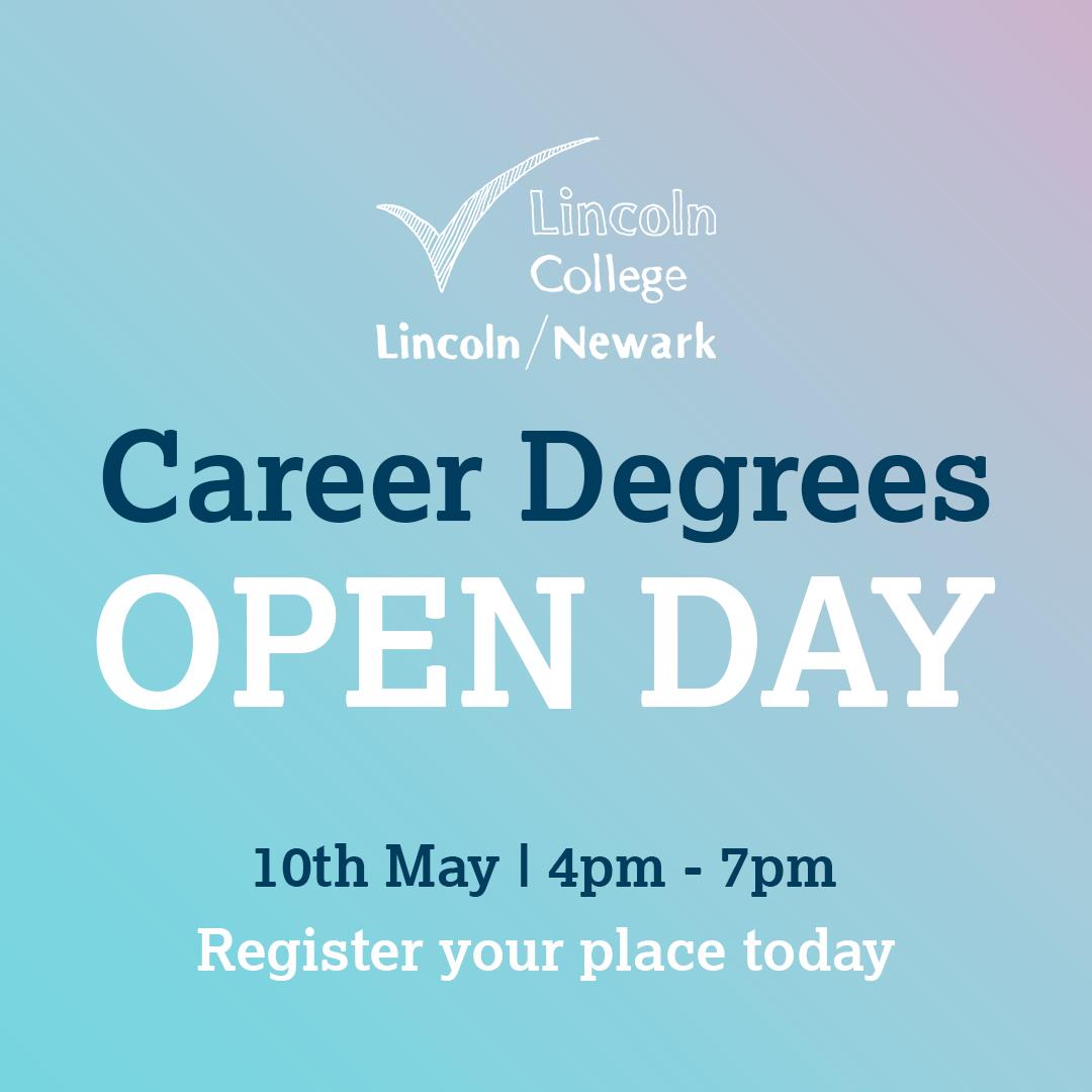 Lincoln College Career Degrees Open Day - 10 May 2023 4pm–7pm