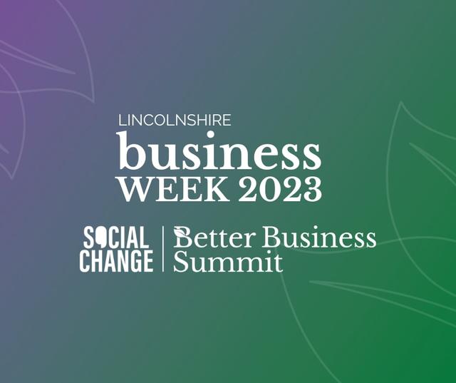 Social Change Better Business Summit